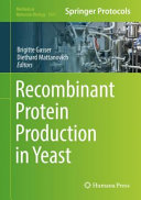 Recombinant Protein Production in Yeast [E-Book] /