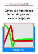 Greensche Funktionen in Festkörper- und Vielteilchenphysik /