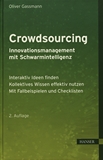 Crowdsourcing : [Innovationsmanagement mit Schwarmintelligenz ...] /