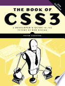 The book of CSS3 : a developer's guide to the future of web design [E-Book] /