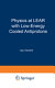 Physics at lear with low energy cooled antiprotons : Proceedings of a workshop : Erice, 09.05.1982-16.05.1982.