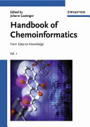 Handbook of chemoinformatics. 1 : from data to knowledge /