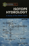 Isotope hydrology : a study of the water cycle /