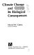 Climate change and its biological consequences /