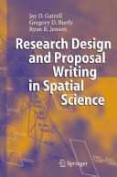 Research Design and Proposal Writing in Spatial Science [E-Book] /
