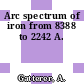 Arc spectrum of iron from 8388 to 2242 A.