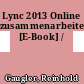 Lync 2013 Online zusammenarbeiten [E-Book] /