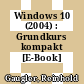 Windows 10 (2004) : Grundkurs kompakt [E-Book] /
