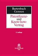 Patentlizenz- und Know-how-Vertrag /