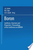 Boron Synthesis, Structure, and Properties [E-Book] : Proceedings of the Conference on Boron /