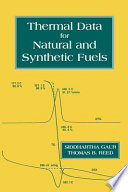 Thermal data for natural and synthetic fuels /