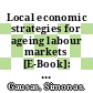 Local economic strategies for ageing labour markets [E-Book]: Marijampolė's Third Age University in Lithuania /