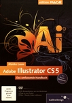 Adobe Illustrator CS5 : das umfassende Handbuch /