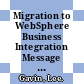 Migration to WebSphere Business Integration Message Broker V5 / [E-Book]