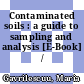 Contaminated soils : a guide to sampling and analysis [E-Book] /