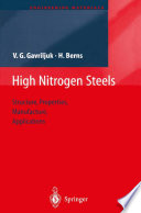 High Nitrogen Steels [E-Book] : Structure, Properties, Manufacture, Applications /