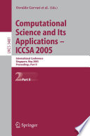 Computational Science and Its Applications - ICCSA 2005   Part II [E-Book] / International Conference, Singapore, May 9-12, 2005, Proceedings, Part II
