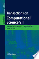 Transactions on Computational Science VII [E-Book] /