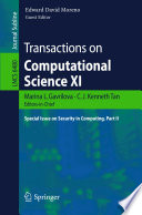 Transactions on Computational Science XI [E-Book] : Special Issue on Security in Computing, Part II /