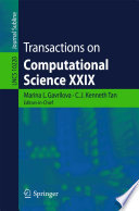 Transactions on Computational Science XXIX [E-Book] /