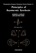 Principles of asymmetric synthesis /