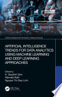 Artificial intelligence trends for data analytics using machine learning and deep learning approaches [E-Book] /