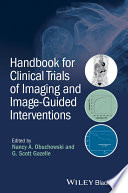 Handbook for clinical trials of imaging and image-guided interventions [E-Book] /
