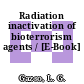 Radiation inactivation of bioterrorism agents / [E-Book]