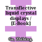 Transflective liquid crystal displays / [E-Book]