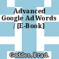 Advanced Google AdWords / [E-Book]