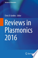 Reviews in Plasmonics 2016 [E-Book] /