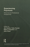 Experiencing psychosis : personal and professional perspectives /