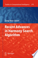 Recent Advances In Harmony Search Algorithm [E-Book] /