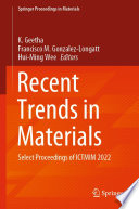 Recent Trends in Materials [E-Book] : Select Proceedings of ICTMIM 2022 /