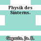 Physik des Sinterns.