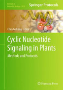 Cyclic Nucleotide Signaling in Plants [E-Book] : Methods and Protocols /