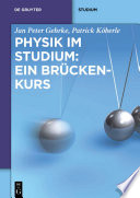 Physik im Studium : ein Brückenkurs [E-Book] /