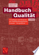 Handbuch Qualität [E-Book] : Grundlagen und Elemente des Qualitätsmanagements: Systeme — Perspektiven /
