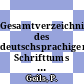 Gesamtverzeichnis des deutschsprachigen Schrifttums (GV) 1700 - 1910 Vol 0004 : An - Anv.