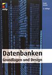 Datenbanken : Grundlagen und Design /