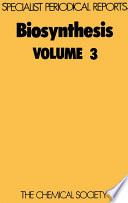 Biosynthesis. Volume 3 / [E-Book]