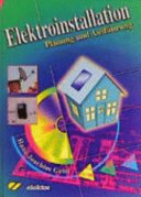 Elektroinstallation : Planung und Ausführung /