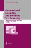 Computational Linguistics and Intelligent Text Processing [E-Book] : 5th International Conference, CICLing 2004, Seoul, Korea, February 15-21, 2004, Proceedings /