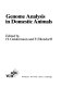 Genome analysis in domestic animals.