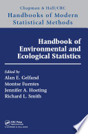 Handbook of environmental and ecological statistics [E-Book] /