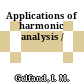 Applications of harmonic analysis /