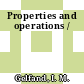 Properties and operations /