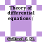 Theory of differential equations /