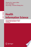 Health Information Science [E-Book] : 5th International Conference, HIS 2016, Shanghai, China, November 5-7, 2016, Proceedings /