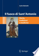 Il fuoco di Sant’Antonio [E-Book] : Storia, tradizioni e medicina /